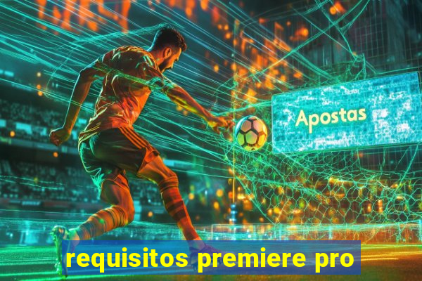 requisitos premiere pro